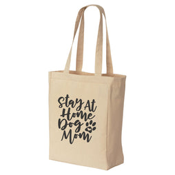 Stay at Home Dog Mom Tote Bag